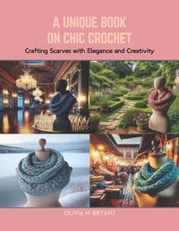 Cover image for A Unique Book on Chic Crochet