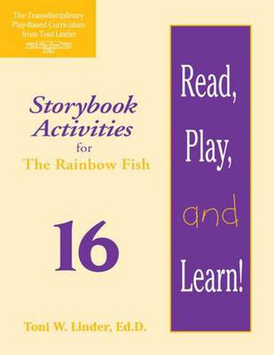 Cover image for Read, Play, and Learn! Module 16: Storybook Activities for The Rainbow Fish