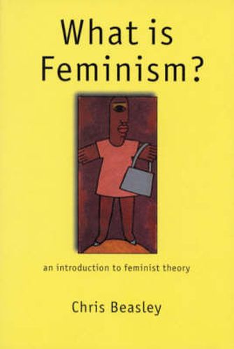 Cover image for What is Feminism?: An Introduction to Feminist Theory