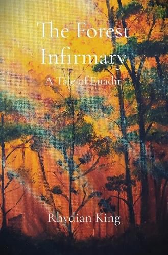 Cover image for The Forest Infirmary