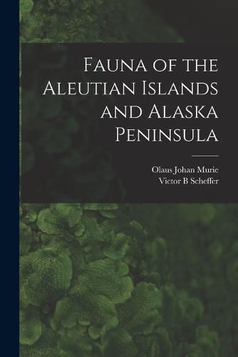 Cover image for Fauna of the Aleutian Islands and Alaska Peninsula