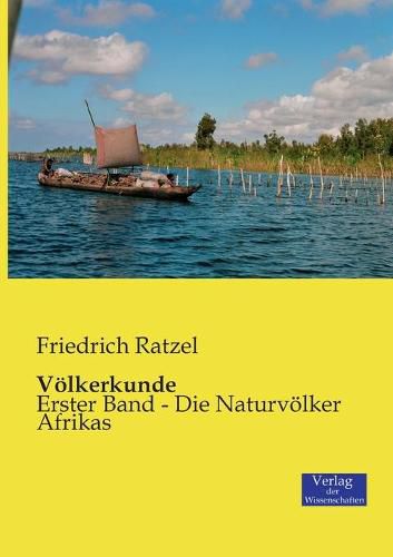 Cover image for Voelkerkunde: Erster Band - Die Naturvoelker Afrikas