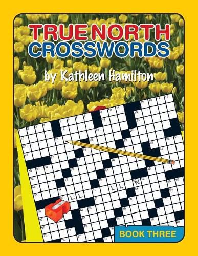 Cover image for True North Crosswords, Book 3