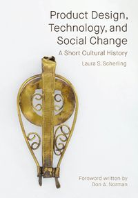 Cover image for Product Design, Technology, and Social Change