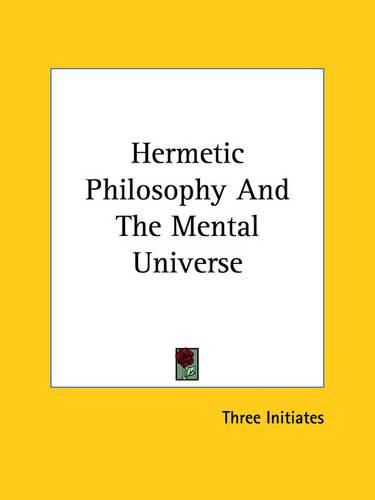 Cover image for Hermetic Philosophy and the Mental Universe