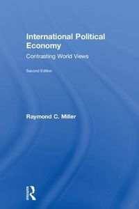 Cover image for International Political Economy: Contrasting World Views