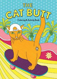 Cover image for Cat Butt Coloring And Activity Book