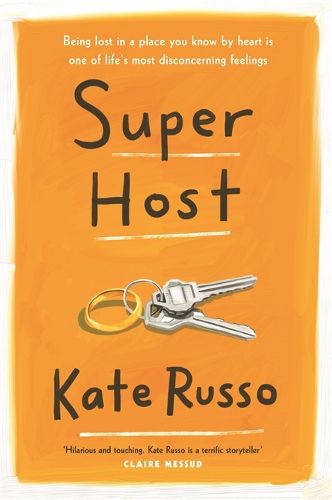 Cover image for Super Host: the charming, compulsively readable novel of life, love and loneliness