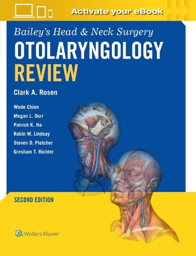 Cover image for Bailey's Head & Neck Surgery Otolaryngology Review