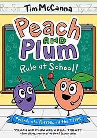 Cover image for Peach and Plum: Rule at School! (a Graphic Novel)