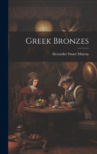 Greek Bronzes