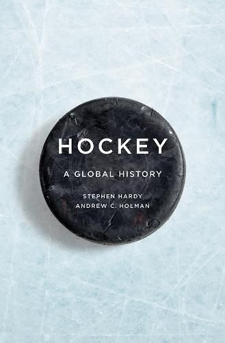 Cover image for Hockey: A Global History