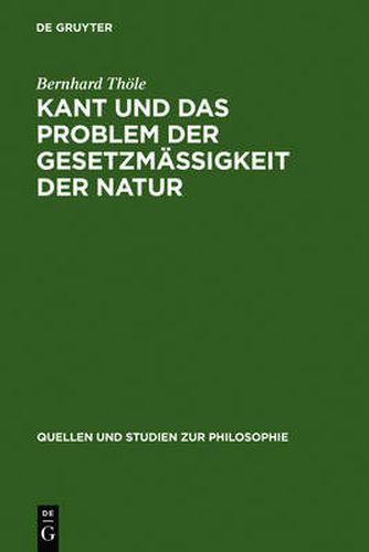 Cover image for Kant und das Problem der Gesetzmassigkeit der Natur