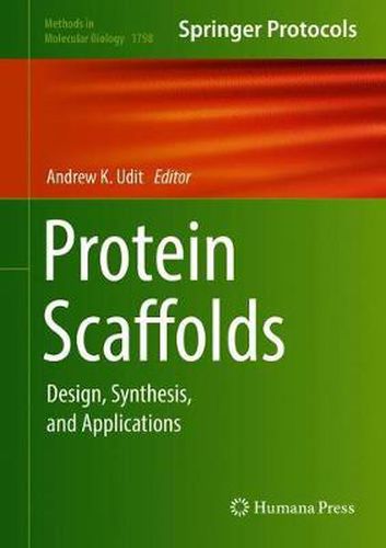 Cover image for Protein Scaffolds: Design, Synthesis, and Applications