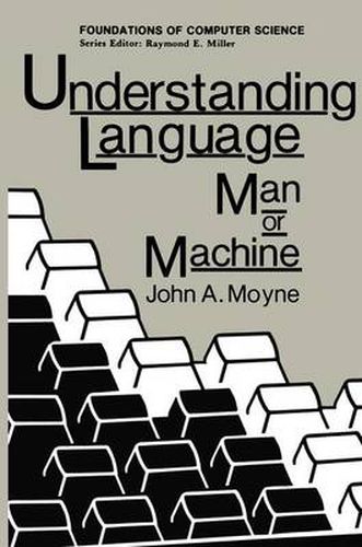 Cover image for Understanding Language: Man or Machine