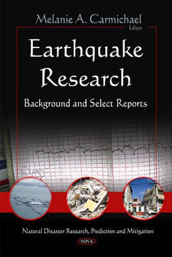 Cover image for Earthquake Research: Background & Select Reports