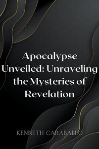 Cover image for Apocalypse Unveiled