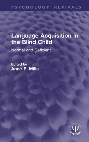Cover image for Language Acquisition in the Blind Child