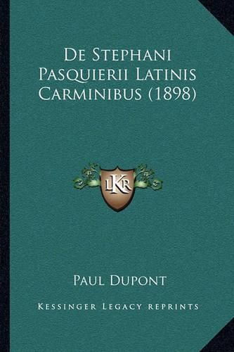 de Stephani Pasquierii Latinis Carminibus (1898)