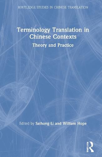 Cover image for Terminology Translation in Chinese Contexts: Theory and Practice
