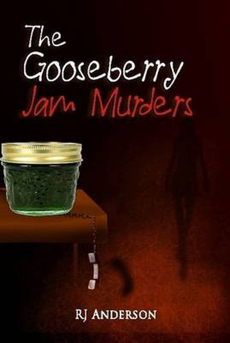 Cover image for The Gooseberry Jam Murders