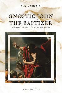 Cover image for Gnostic John the Baptizer