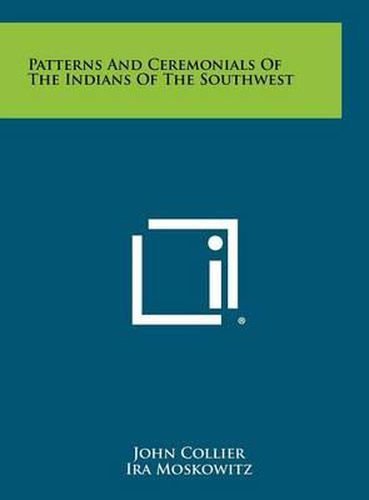 Patterns and Ceremonials of the Indians of the Southwest