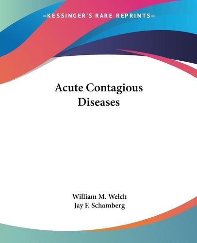 Cover image for Acute Contagious Diseases