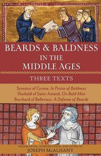 Cover image for Beards & Baldness in the Middle Ages