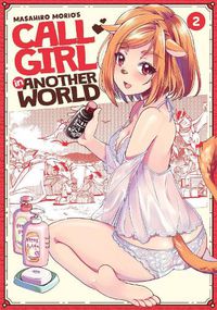 Cover image for Call Girl in Another World Vol. 2