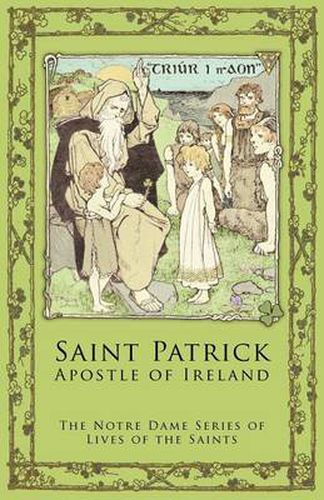 Cover image for St. Patrick: Apostle of Ireland