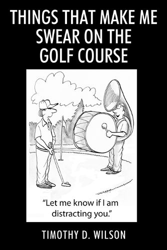 Cover image for Things That Make Me Swear On The Golf Course
