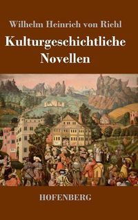 Cover image for Kulturgeschichtliche Novellen