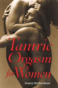 Cover image for Tantric Orgasm for Women