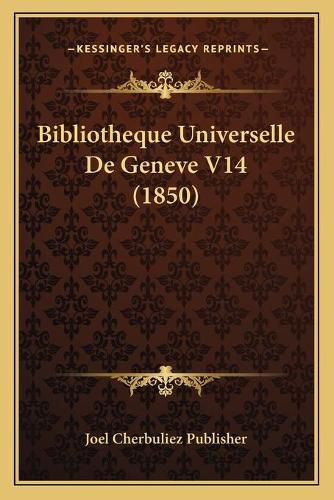 Bibliotheque Universelle de Geneve V14 (1850)