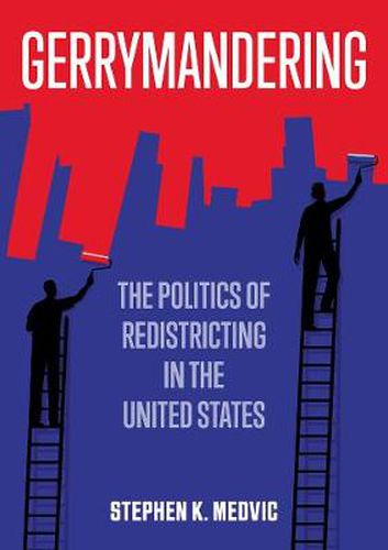 Cover image for Gerrymandering: The Politics of Redistricting in the United States