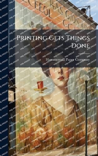 Cover image for Printing Gets Things Done