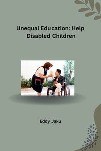 Cover image for Unequal Education