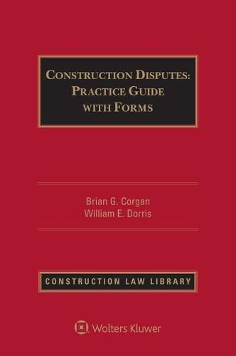 Construction Disputes: Practice Guide with Forms (2 Volumes)