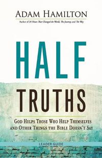 Cover image for Half Truths Leader Guide