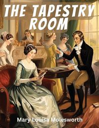 Cover image for The Tapestry Room