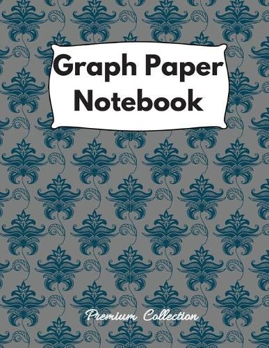 Cover image for Graph Paper Notebook: Large Simple Graph Paper Notebook, 100 Quad ruled 5x5 pages 8.5 x 11 / Grid Paper Notebook for Math and Science Students / Premium Collection Notebooks