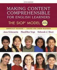 Cover image for Making Content Comprehensible for English Learners: The Siop Model, with Enhanced Pearson Etext -- Access Card Package