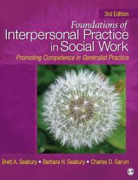 Cover image for Foundations of Interpersonal Practice in Social Work: Promoting Competence in Generalist Practice