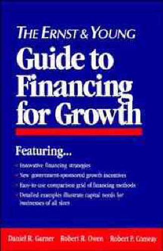 The Ernst and Young Guide to Financing for Growth