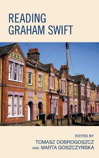Cover image for Reading Graham Swift