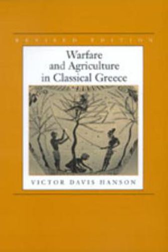 Cover image for Warfare and Agriculture in Classical Greece, Revised edition