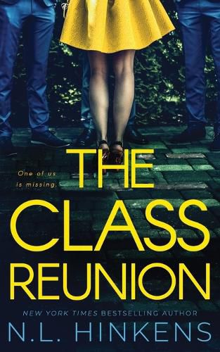 Cover image for The Class Reunion: A psychological suspense thriller