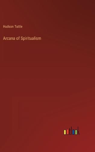 Cover image for Arcana of Spiritualism