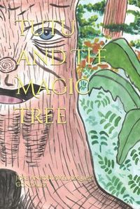 Cover image for Tutu and The Magic Tree